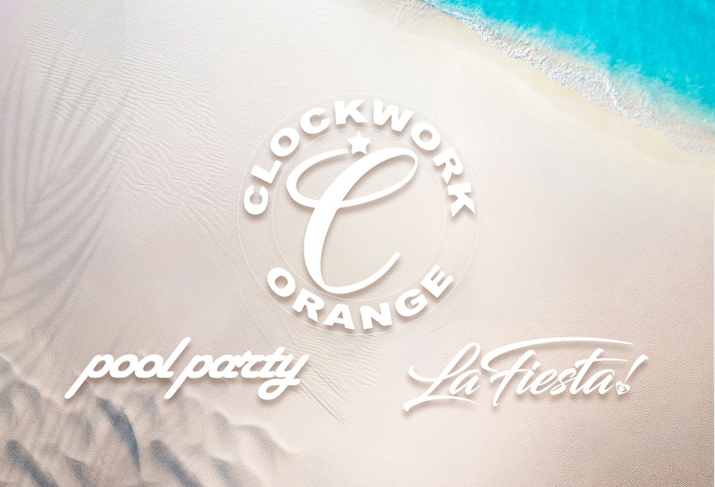 Pool Party & La Fiesta present CLOCKWORK ORANGE